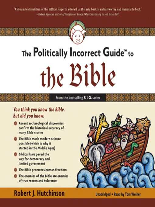 Title details for The Politically Incorrect Guide to the Bible by Robert J. Hutchinson - Available